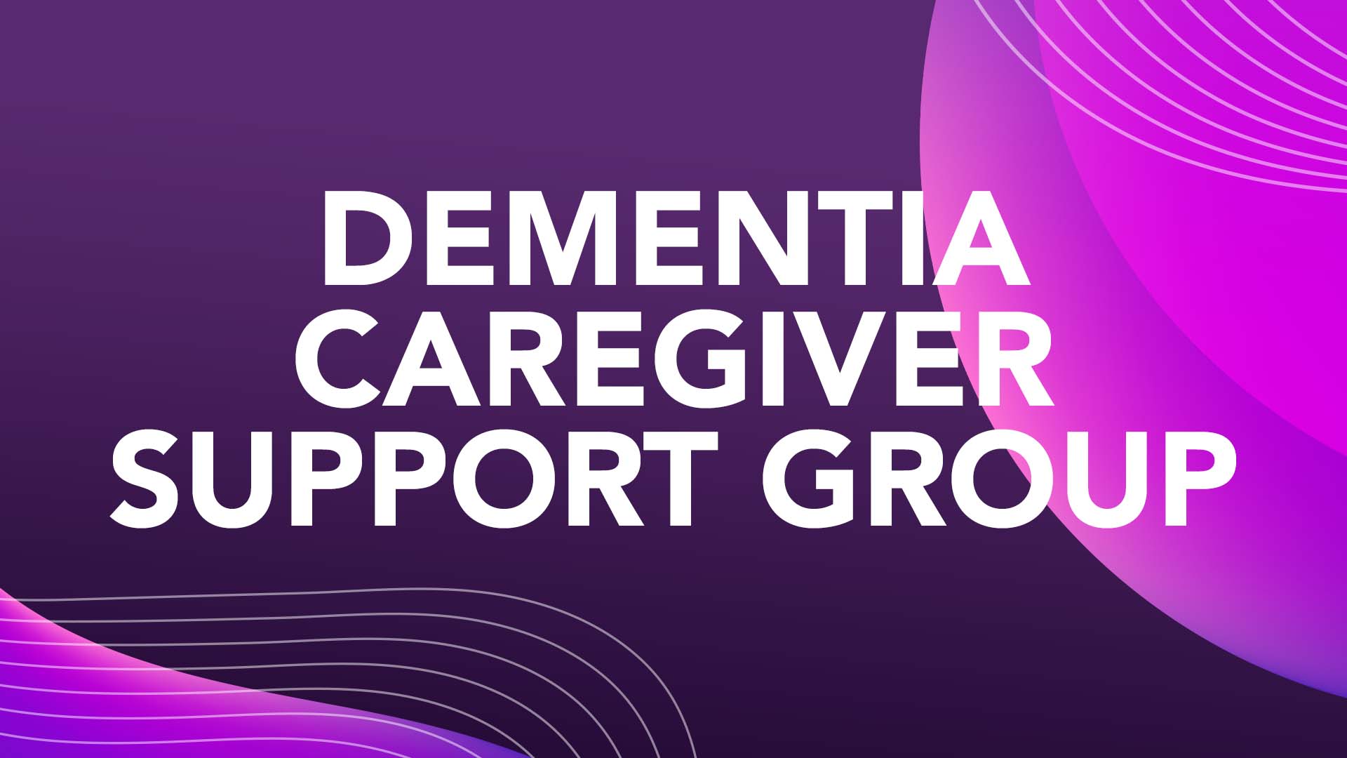 Dementia Support Group