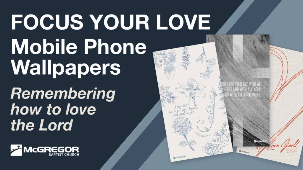 Focus Your Love: Phone Wallpapers