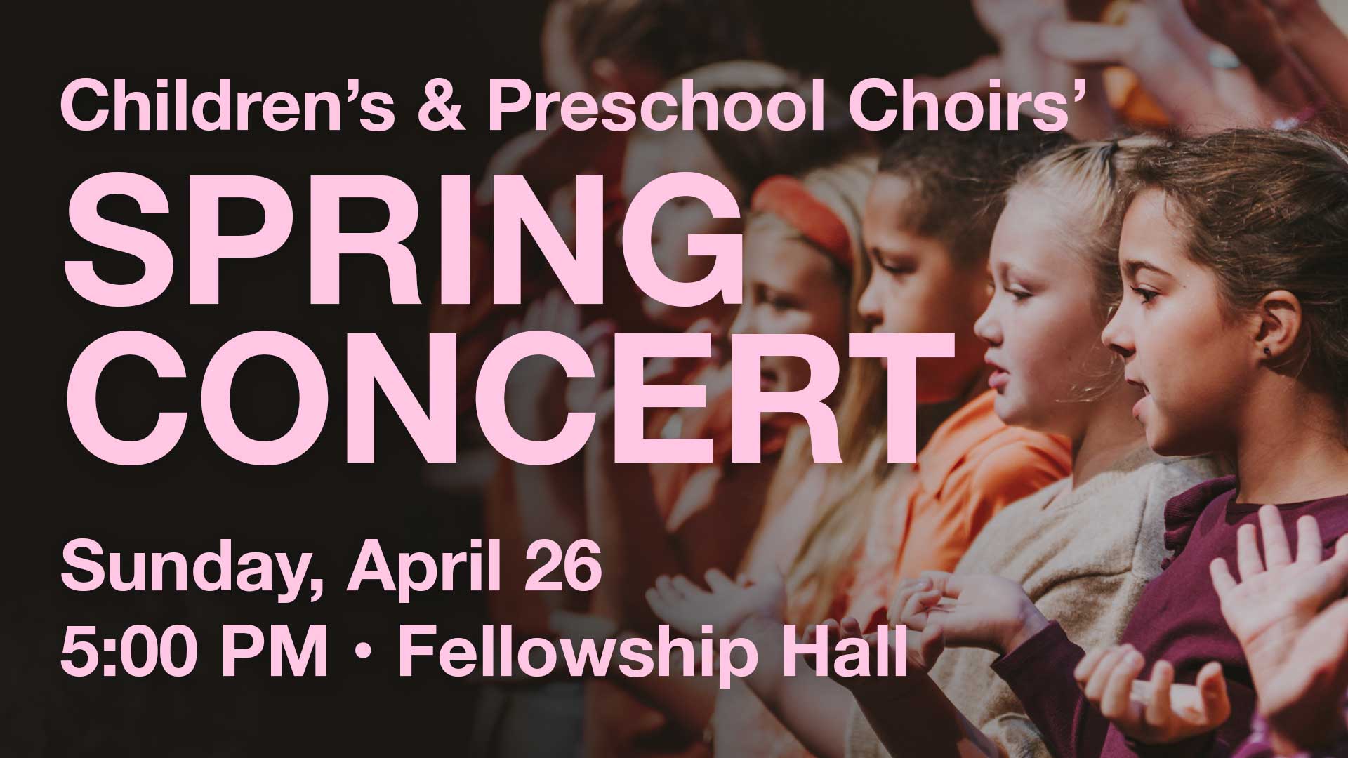 Preschool/Childrens Choir Spring Concert