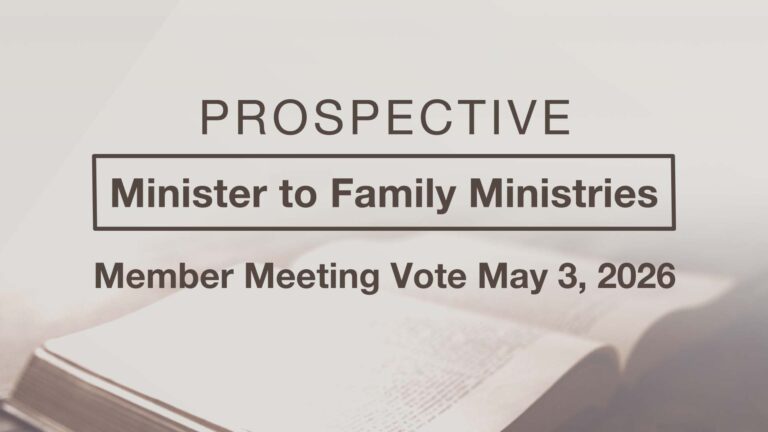 Prospective Candidate for Minister to Family Ministries 2026