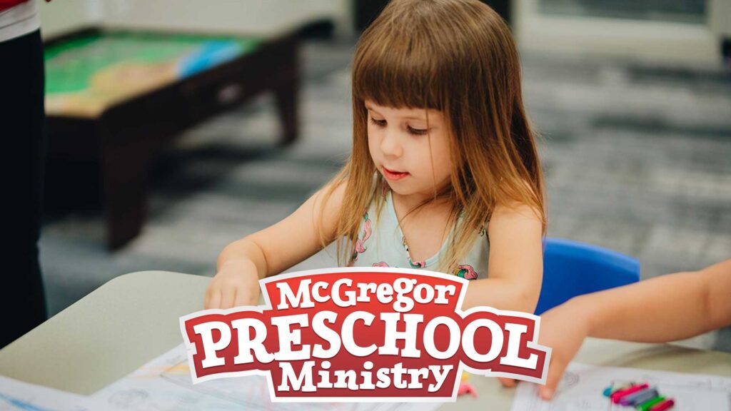 Preschool Ministry at McGregor Baptist Church