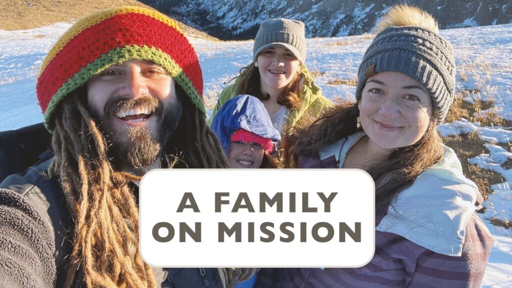 A Family on Mission
