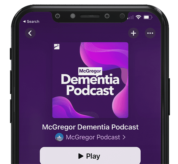 McGregor Dementia Podcast